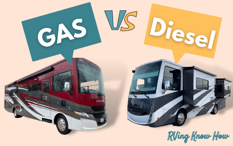 Gas Vs. Diesel Motorhomes: Which RV Should You Buy?